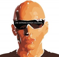 Sbme Special Mkts Joe Satriani - Super Colossal Photo