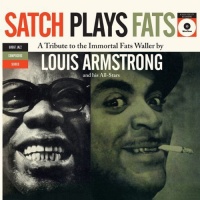 WAXTIME Louis Armstrong - Satch Plays Fats 2 Bonus Tracks Photo