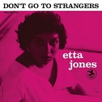 Original Jazz Classics Etta Jones - Don'T Go to Strangers Photo