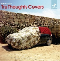 Tru Thoughts Tru Thought Covers / Various Photo