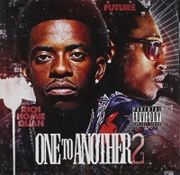 1 Stop Rich Homie Quan - One to Another 2 Photo