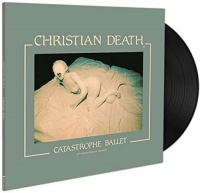 Season of Mist Christian Death - Catastrophe Ballet Photo