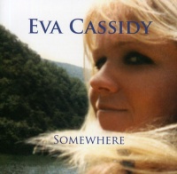 Eva Cassidy - Somewhere Photo