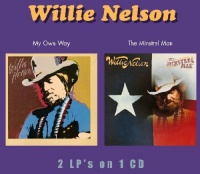 Wounded Bird Records Willie Nelson - My Own Way / the Minstrel Man Photo
