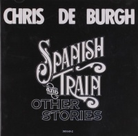 Universal IS Chris De Burgh - Spanish Train Photo