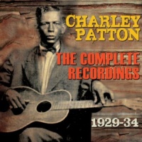 ACROBAT Charley Patton - Complete Recordings1929-34 Photo