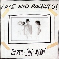 Drastic Plastic Records Love & Rockets - Earth Sun Moon Photo