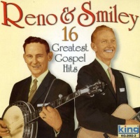 King Reno & Smiley - 16 Greatest Gospel Hits Photo
