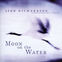 Sounds True Stan Richardson - Moon On the Water Photo