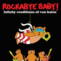 Rockabye Baby Music Rockabye Baby - Lullaby Renditions of Van Halen Photo