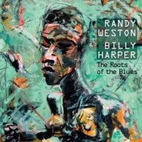 Sunnyside Communicat Randy Weston / Billy Harper - Roots of the Blues Photo
