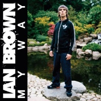 Universal IS Ian Brown - My Way Photo