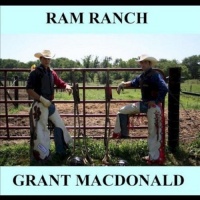 CD Baby Grant Macdonald - Ram Ranch Photo