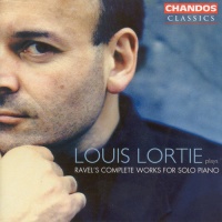 Chandos Ravel / Lortie - Complete Works For Solo Piano Photo