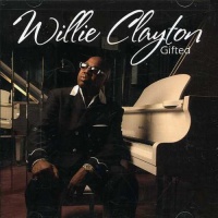 Malaco Records Willie Clayton - Gifted Photo