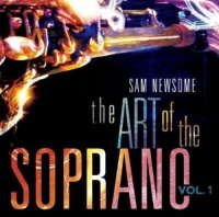 CD Baby Sam Newsome - Art of Soprano 1 Photo