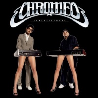 Vice Records Chromeo - Fancy Footwork Photo