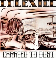 Quarter Stick Calexico - Carried to Dust Photo