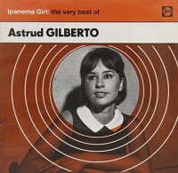 Imports Astrud Gilberto - Ipanema Girl: the Very Best of Photo