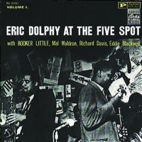Ojc Eric Dolphy - Live At the Five Spot 1 Photo