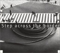 Fred Records Fred Frith - Step Across the Borders Photo