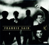 Let Them Eat Vinyl Frankie Goes to Hollywood - Frankie Said Photo