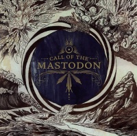 Relapse Mastodon - Call of the Mastodon Photo