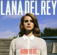 Universal Import Lana Del Rey - Born to Die Photo