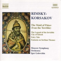 Naxos Rimsky-Korsakov / Golovchin / Moscow Sym Orch - Maid of Pskov / Fairy Tale / Fantasia Photo