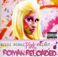 Imports Nicki Minaj - Pink Friday...Roman Reloaded: Deluxe Photo