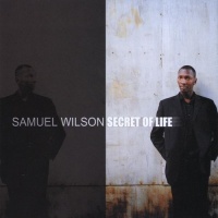 CD Baby Samuel Wilson - Secret of Life Photo