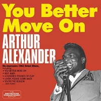 Imports Arthur Alexander - You Better Move On Photo