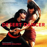 Varese Sarabande Benjamin Wallfisch - Desert Dancer / O.S.T. Photo