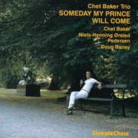 Steeplechase Chet Baker - Someday My Prince Will Come Photo