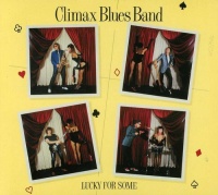 Repertoire Climax Blues Band - Lucky For Some Photo