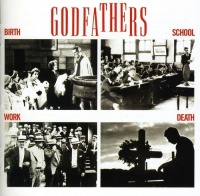 Lemon Records UK Godfathers - Birth School Work Death Photo