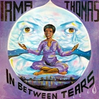 Essential Media Mod Irma Thomas - In Between Tears Photo