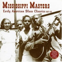 Yazoo Mississippi Masters - Early American Blues Classics Photo