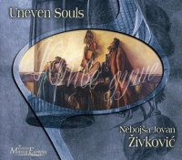 CD Baby Nebojsa Jovan Zivkovic - Uneven Souls Photo