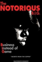 Video Music Inc Notorious B.I.G. - Business Instead of Game Photo