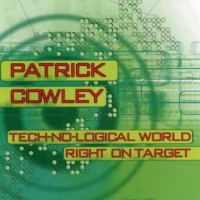 Unidisc Records Patrick Cowley / Parker Paul - Right On Target / Tech-No-Logical World Photo
