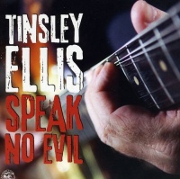 Alligator Records Tinsley Ellis - Speak No Evil Photo