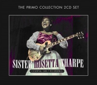 Primo Sister Rosetta Tharpe - Essential Early Recordings Photo