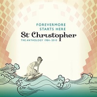 Imports St Christopher - Forevermore Starts Here:Anthology 1984-10 Photo