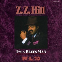 Malaco Records Z.Z. Hill - I'M a Blues Man Photo