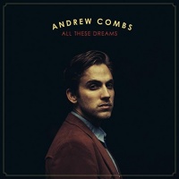 Imports Andrew Combs - All These Dreams Photo