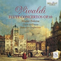 Brilliant Classics Vivaldi / Folena / L'Arte Dell'Arco / Guglielmo - Flute Concertos Op. 10 Photo