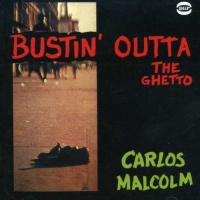 Beat Goes Public Bgp Carlos Malcolm - Bustin Outta the Ghetto Photo