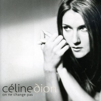 Columbia Europe Celine Dion - On Ne Change Pas Photo