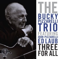 Chesky Records Bucky Pizzarelli - Three For All Photo